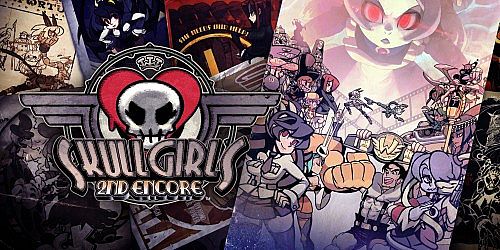 Skullgirls 2nd Encore