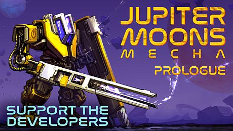 Jupiter Moons: Mecha - Prologue: Support the Developers & Extras DLC