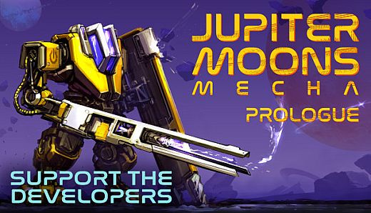 Jupiter Moons: Mecha - Prologue: Support the Developers & Extras