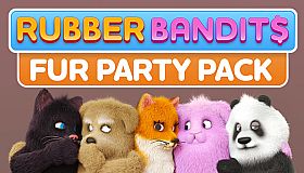 Rubber Bandits: Fur Party Pack