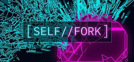 SELF//FORK Game
