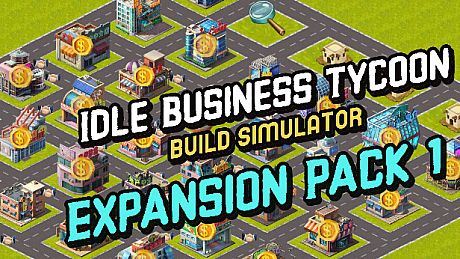 Idle Business Tycoon - Build Simulator - Expansion Pack 1 DLC