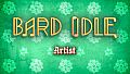 BARD IDLE - ARTIST