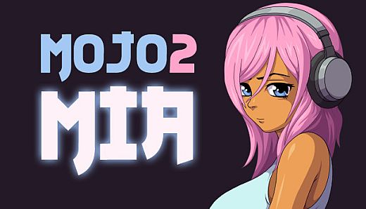 Mojo 2: Mia