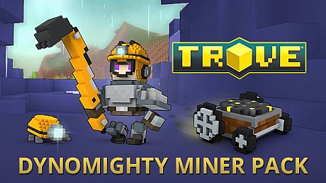 Trove - Dynomighty Miner Pack