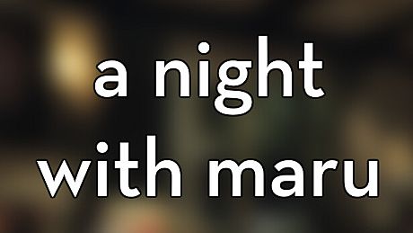 A Night With Maru Game