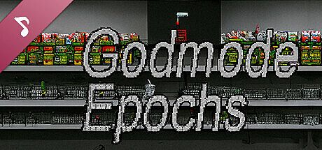 Godmode Epochs Soundtrack DLC