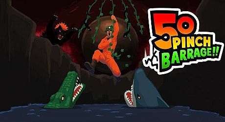 50 Pinch Barrage!! Game