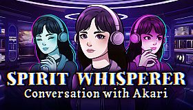Spirit Whisperer Conversation With Akari