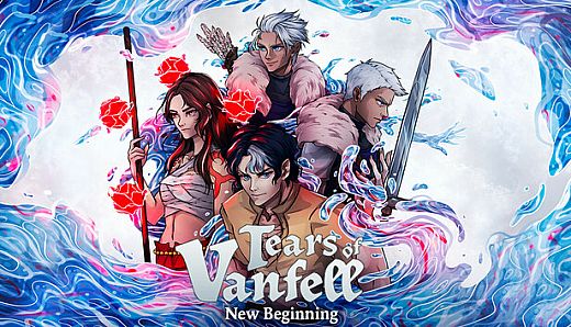 Tears of Vanfell: New Beginning