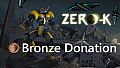 Zero-K - Bronze Donation ($10)