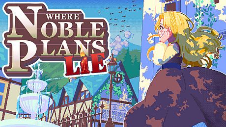 Where Noble Plans Lie Game