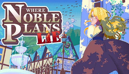 Where Noble Plans Lie