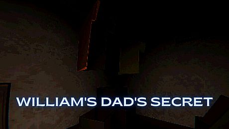 William's dad's secret Game