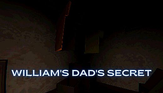William's dad's secret