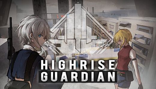 Highrise Guardian