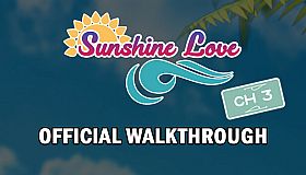 Sunshine Love CH3 Walkthrough