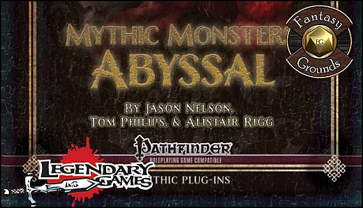 Fantasy Grounds - Mythic Monsters #8: Abyssal (PFRPG)