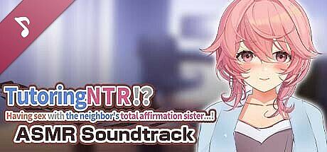 TutoringNTR!? Having sex with the neighbor's total affirmation sister…! ASMR DLC