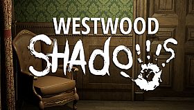 Westwood Shadows