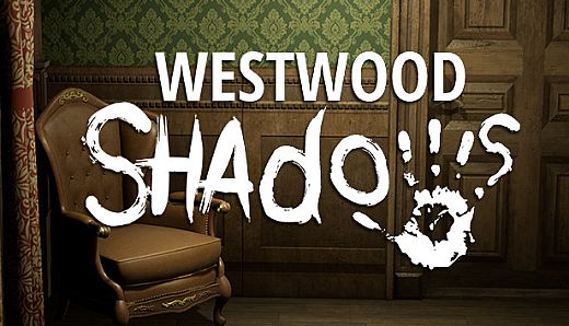Westwood Shadows