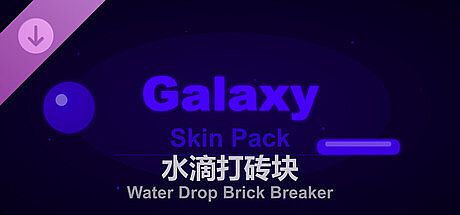 Water Drop Brick Breaker - Galaxy Skin Pack
