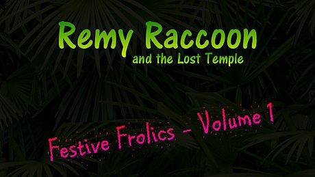 Remy Raccoon and the Lost Temple - Festive Frolics (Volume 1) Game