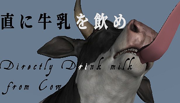 Buy Directly Drink Milk from Cow　【直に牛乳を飲め】