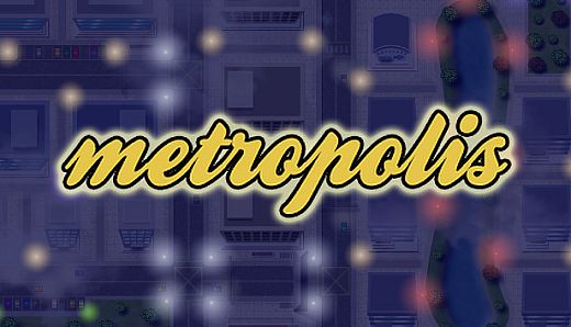 Metropolis