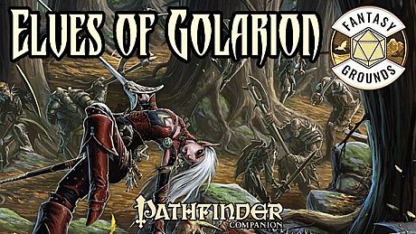 Fantasy Grounds - Pathfinder RPG - Pathfinder Companion Elves of Golarion DLC