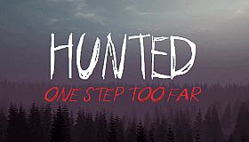 Hunted: One Step Too Far - Reborn Edition Remastered