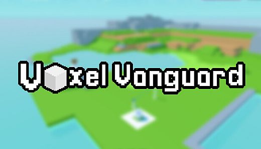 Voxel Vanguard
