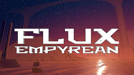 Flux Empyrean Game