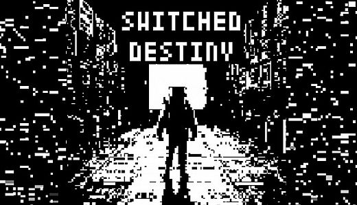 Switched Destiny
