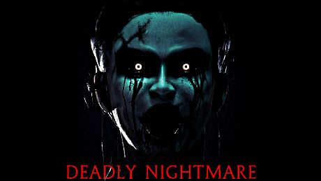 Deadly Nightmare Game