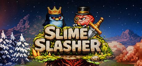 Slime Slasher