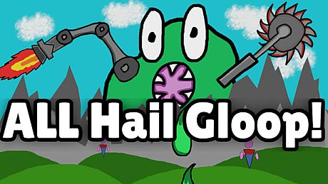 All Hail Gloop! Game