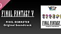 FINAL FANTASY V PIXEL REMASTER Original Soundtrack