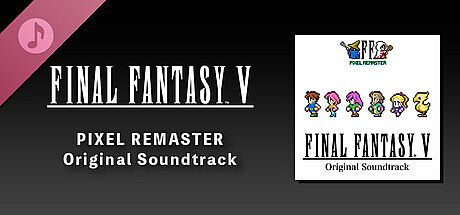 FINAL FANTASY V PIXEL REMASTER Original Soundtrack DLC