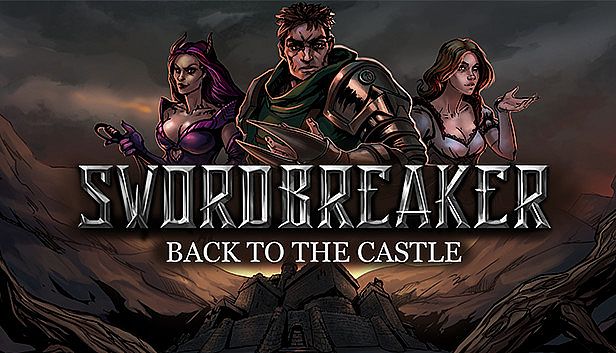 Buy Swordbreaker: Back to The Castle