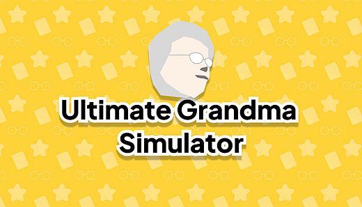 Ultimate Grandma Simulator