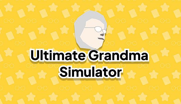 Buy Ultimate Grandma Simulator