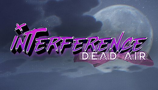Interference: Dead Air