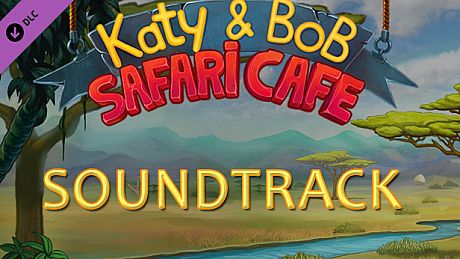 Katy and Bob: Safari Cafe Soundtrack DLC