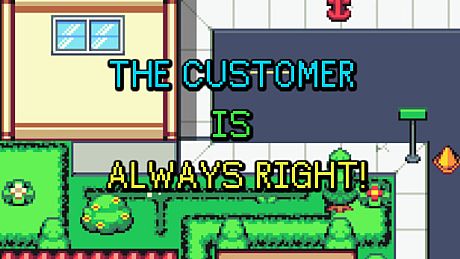 The Customer is Always Right! Game