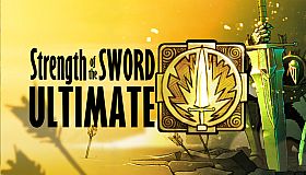 Strength of the Sword ULTIMATE
