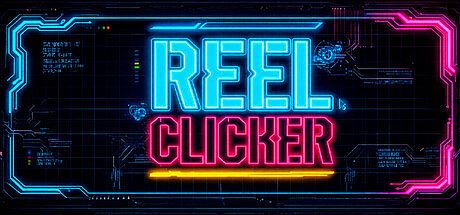 Reel Clicker Game