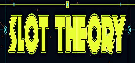 Slot Theory