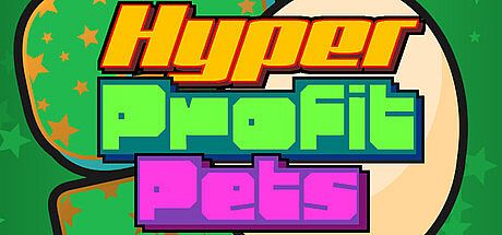 Hyper Profit Pets Game