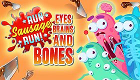 Run Sausage Run: Eyes, Brains and Bones